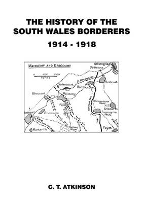 Book cover for The History of the South Wales Borderers 1914-1918
