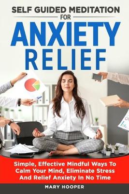 Book cover for Self Guided Meditation For Anxiety Relief