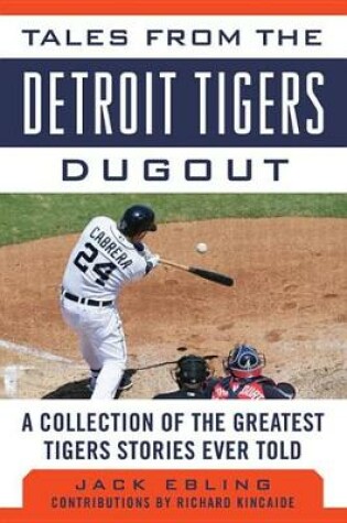 Cover of Tales from the Detroit Tigers Dugout