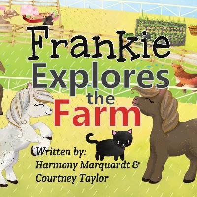Book cover for Frankie Explores the Farm