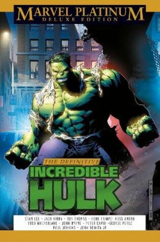Cover of Marvel Platinum Deluxe Edition: The Definitive Incredible Hulk
