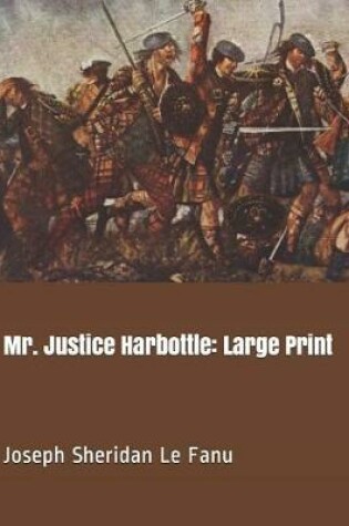 Cover of Mr. Justice Harbottle