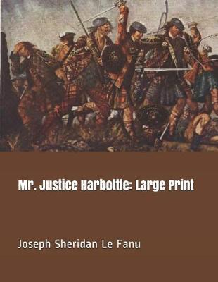 Book cover for Mr. Justice Harbottle