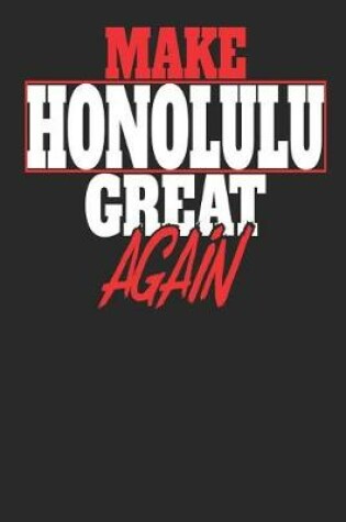 Cover of Make Honolulu Great Again