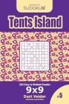 Book cover for Sudoku Tents Island - 200 Easy to Medium Puzzles 9x9 (Volume 5)