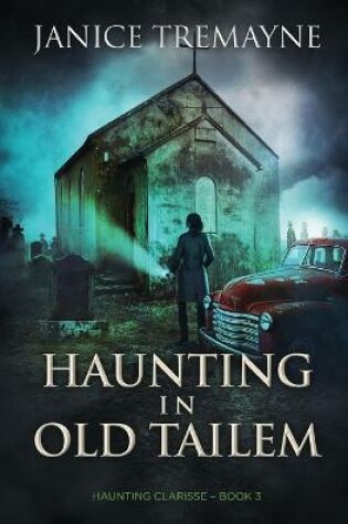 Cover of Haunting in Old Tailem