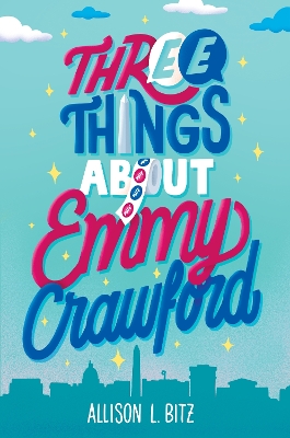 Book cover for Three Things About Emmy Crawford