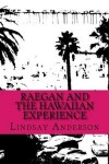 Book cover for Raegan and the Hawaiian Experience