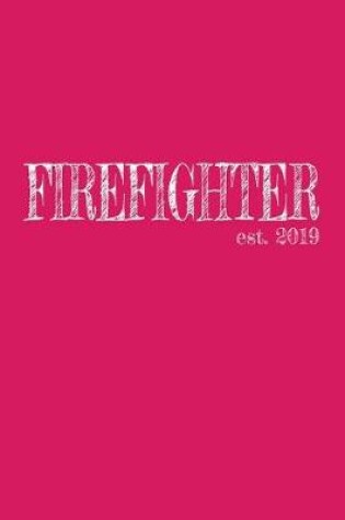 Cover of Firefighter est. 2019