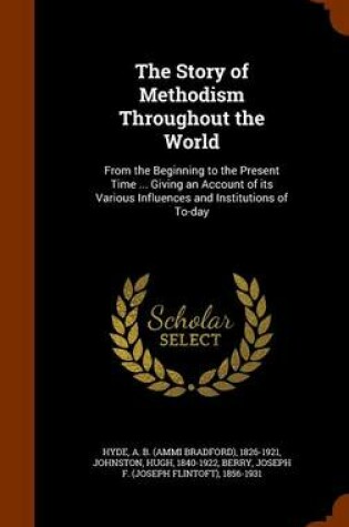 Cover of The Story of Methodism Throughout the World