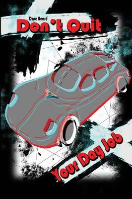 Book cover for Don't Quit Your Day Job