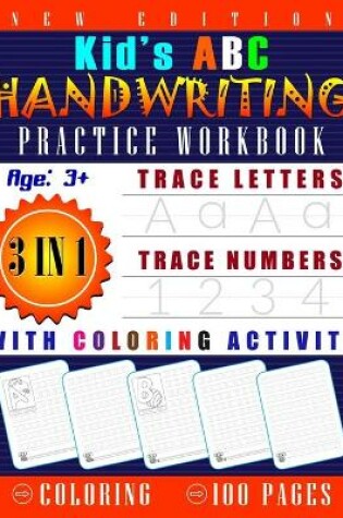 Cover of Kids ABC Handwriting Practice Workbook-Trace Letters, Trace Numbers with Coloring Activity