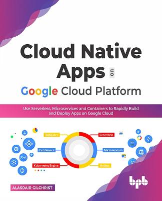 Book cover for Cloud Native Apps on Google Cloud Platform