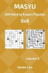 Book cover for Masyu Puzzles - 200 Hard to Expert 9x9 vol. 3