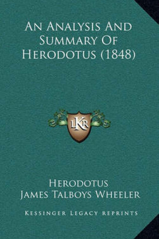 Cover of An Analysis and Summary of Herodotus (1848)