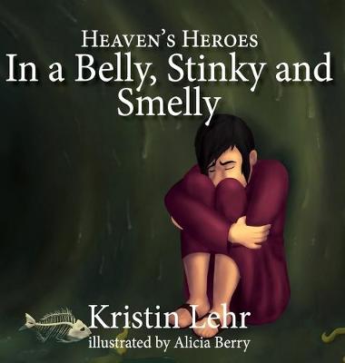 Book cover for In a Belly, Stinky and Smelly