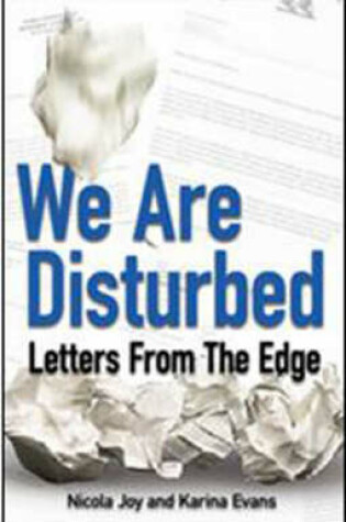 Cover of We are Disturbed