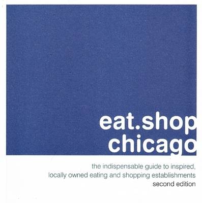 Book cover for Eat.Shop.Chicago