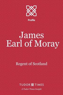 Book cover for James, Earl of Moray