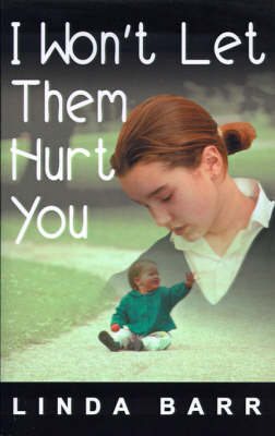 Book cover for I Won't Let Them Hurt You