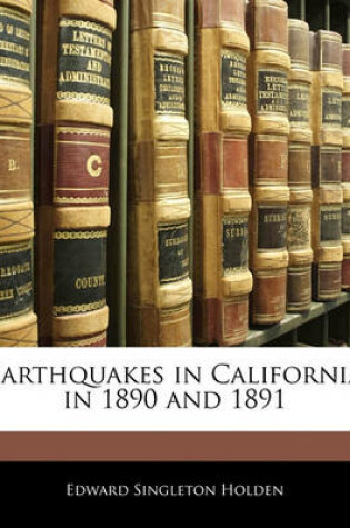 Cover of Earthquakes in California in 1890 and 1891