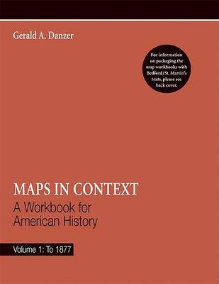 Book cover for Maps in Context, Volume 1: To 1877
