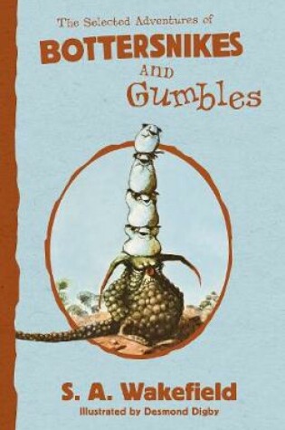Cover of The Selected Adventures of Bottersnikes and Gumbles