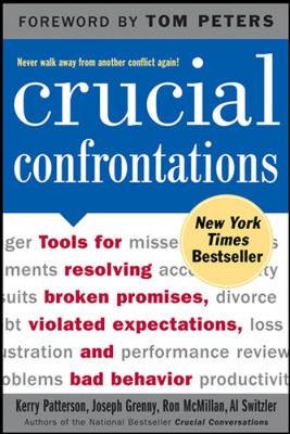 Book cover for Crucial Confrontations: Tools for talking about broken promises, violated expectations, and bad behavior