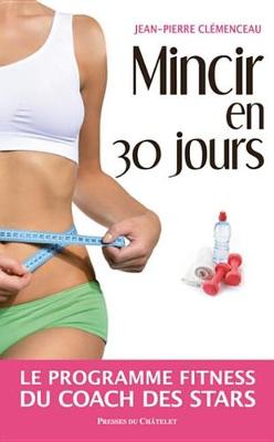 Book cover for Mincir En 30 Jours