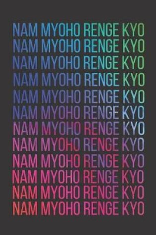Cover of Nam Myoho Renge Kyo