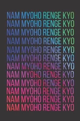 Book cover for Nam Myoho Renge Kyo