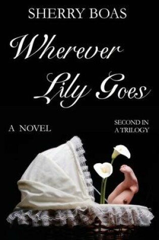 Cover of Wherever Lily Goes
