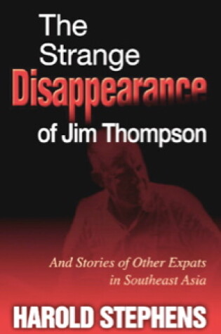 Cover of The Strange Disappearance of Jim Thompson