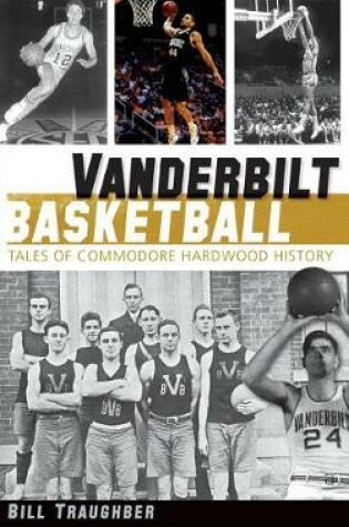 Cover of Vanderbilt Basketball