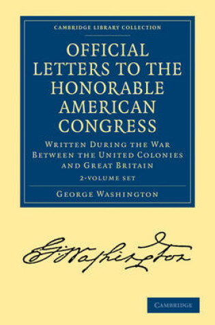 Cover of Official Letters to the Honorable American Congress 2 Volume Set
