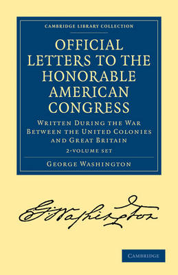 Book cover for Official Letters to the Honorable American Congress 2 Volume Set