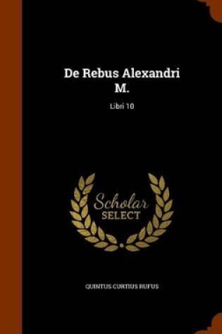 Cover of de Rebus Alexandri M.
