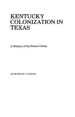 Book cover for Kentucky Colonization in Texas