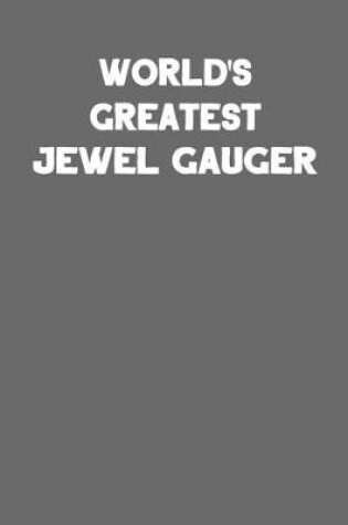 Cover of World's Greatest Jewel Gauger