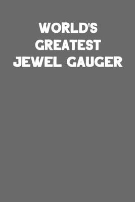 Cover of World's Greatest Jewel Gauger