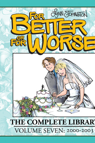 Cover of For Better or For Worse: The Complete Library, Vol. 7
