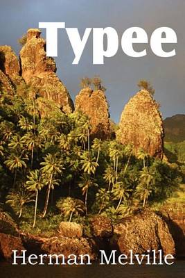 Cover of Typee, a Romance of the South Seas