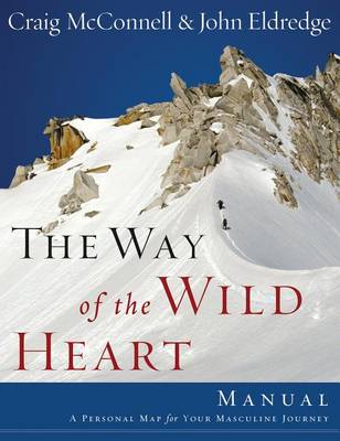 Book cover for The Way of the Wild Heart Manual