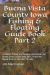 Book cover for Buena Vista County Iowa Fishing & Floating Guide Book Part 2