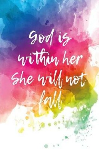 Cover of God Is Within Her She Will Not Fall