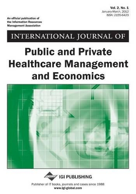 Book cover for International Journal of Public and Private Healthcare Management and Economics, Vol 2 ISS 1