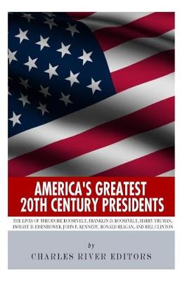 Book cover for America's Greatest 20th Century Presidents