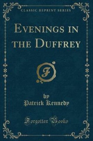 Cover of Evenings in the Duffrey (Classic Reprint)