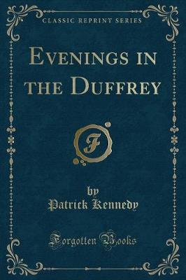 Book cover for Evenings in the Duffrey (Classic Reprint)