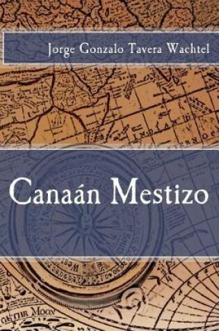 Cover of Canaan Mestizo